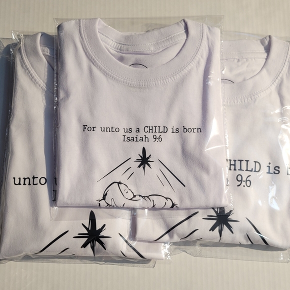 T-shirt White " For Unto Us a child is born Isaiah 9:6" - Picture 1 of 4
